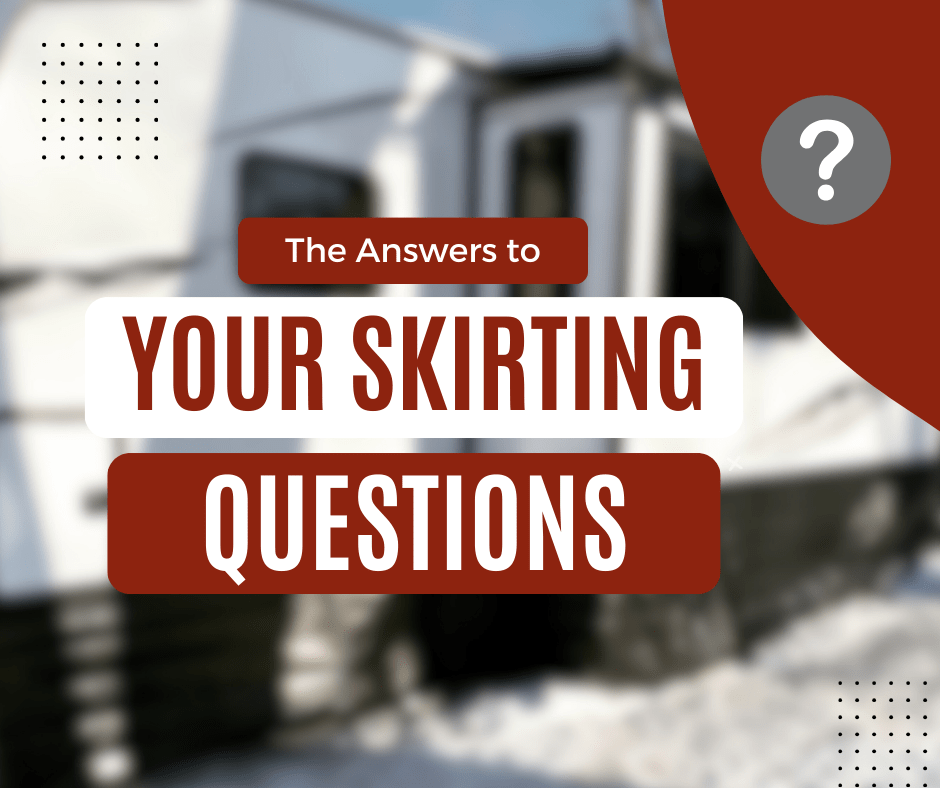 RV and Tiny Home Skirting Questions