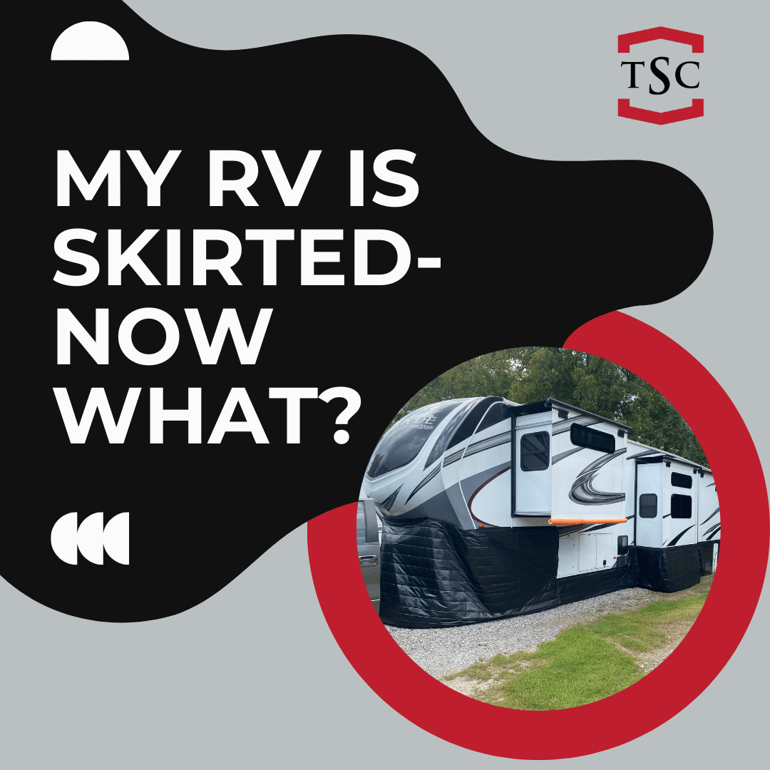 Winter is fast approaching. I am anxious. We want to make sure we are protected and ready for the cold weather. My RV is skirted, now what?