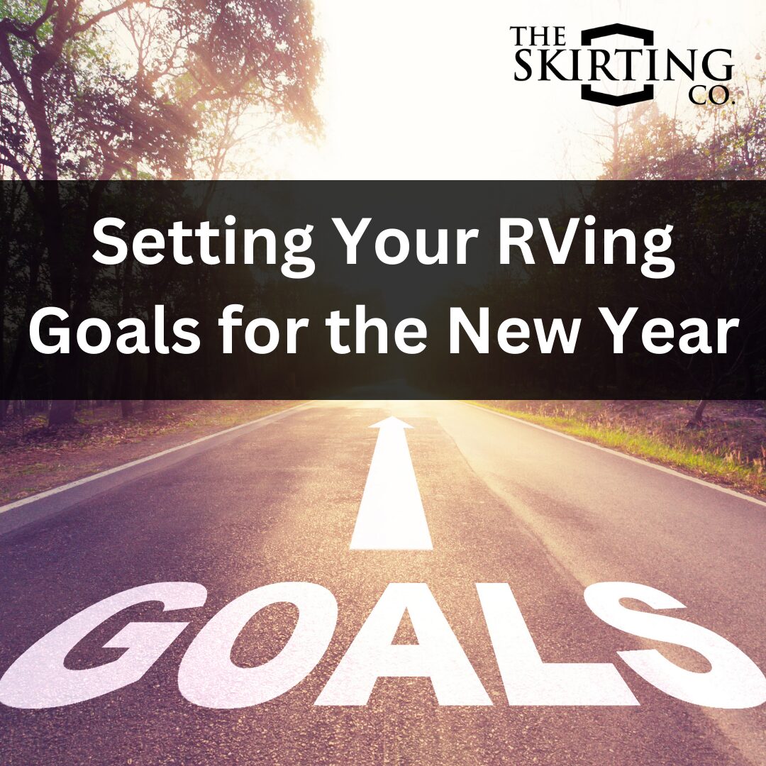 Setting Your RVing Goals for the New Year